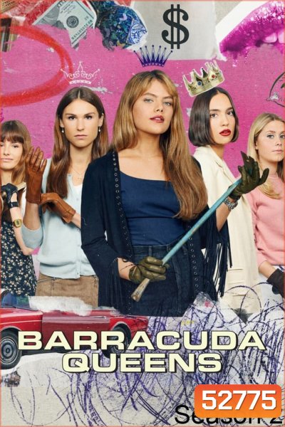 Barracuda Queens Season 2 บาร์ราคูด้า ควีนส์ ปี 2 (2025) 6 ตอน
