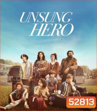Unsung Hero รัก ฝัน ศรัทธา (2024)
