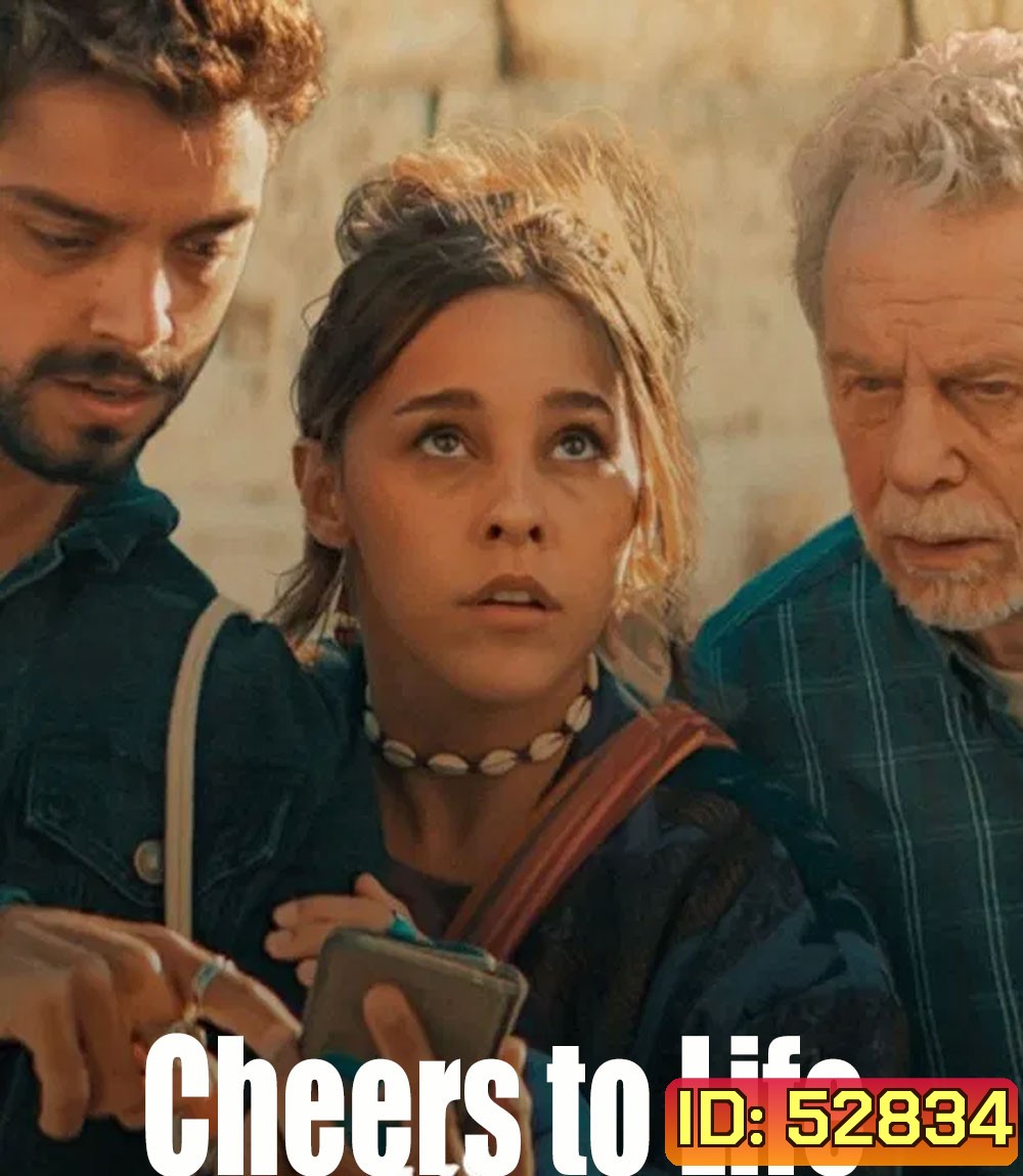 Cheers to Life เชียร์ส ทู ไลฟ์ (2025)