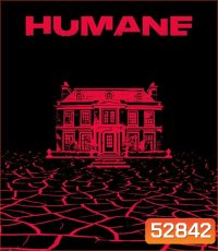Humane นี่นะเหรอ...มนุษยธรรม (2024)