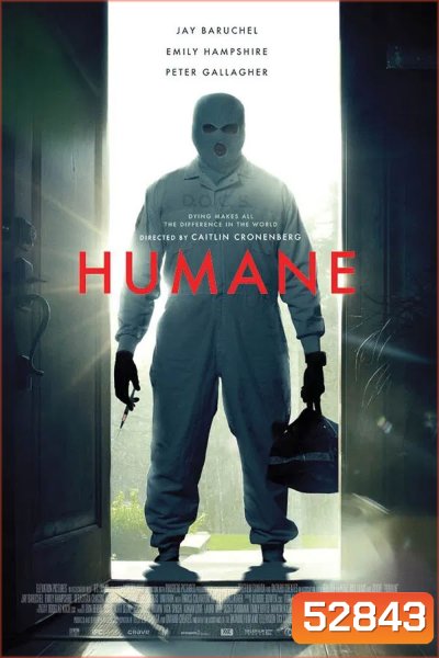 Humane นี่นะเหรอ...มนุษยธรรม (2024)