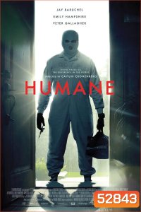 Humane นี่นะเหรอ...มนุษยธรรม (2024)