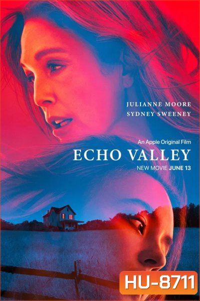 Echo Valley หุบเขาก้องตาย (2025)