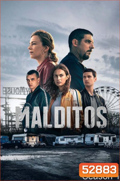 Malditos Season 1 (2025) 7 ตอน