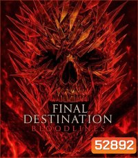 4K - Final Destination Bloodlines ทายาทโกงตาย (2025) - แผ่นหนัง 4K UHD (ภาพ HDR)