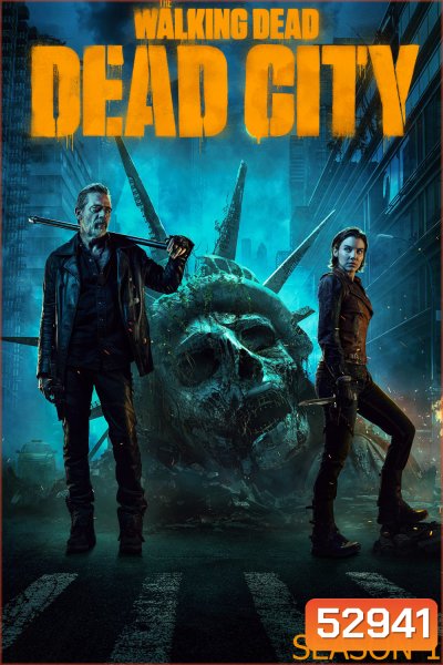 The Walking Dead Dead City Season 1 (2023) 6 ตอน