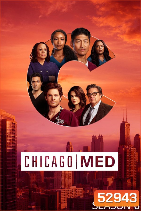 ทีมแพทย์ยื้อมัจจุราช ปี 6 Chicago Med Season 6 (2020) 16 ตอนจบ