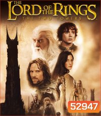 4K - The Lord of the Rings: The Two Towers (2002) ศึกหอคอยคู่กู้พิภพ - แผ่นหนัง 4K UHD