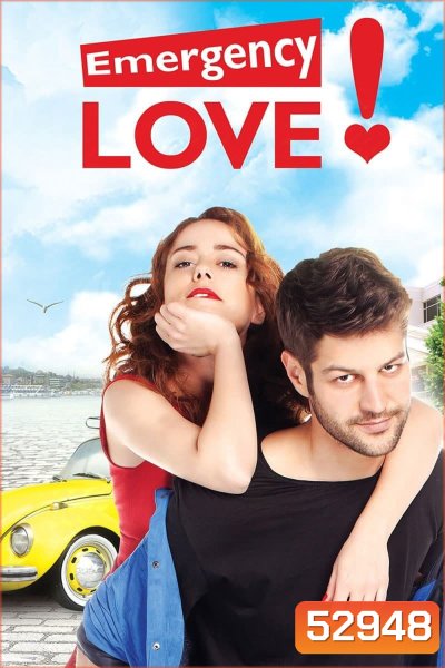 อุบัติรักไม่ทันตั้งตัว Emergency Love (2015) 64 ตอนจบ