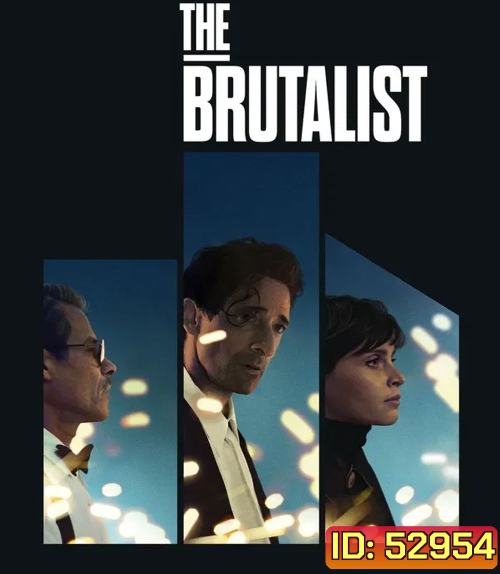 The Brutalist เดอะ บรูทัลลิสต์ (2024)