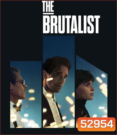 The Brutalist เดอะ บรูทัลลิสต์ (2024)
