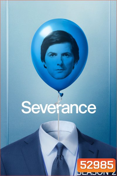Severance Season 2 (2025) 10 ตอน