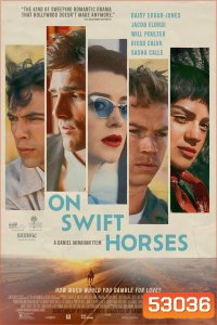 On Swift Horses (2025) เกมรักซ้อนเงา