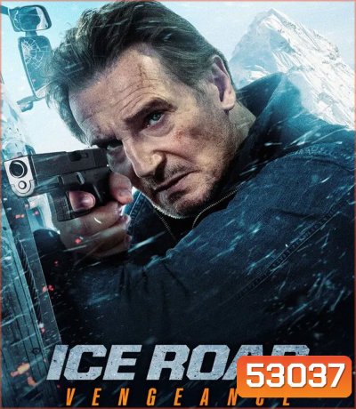 Ice Road Vengeance (2025)