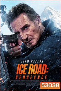 Ice Road Vengeance (2025)