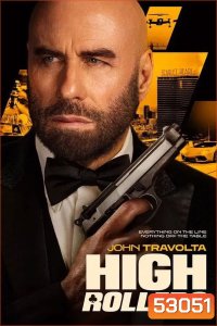 High Rollers (2025) แผนปล้นคนหักเหลี่ยม ทะลวงกาสิโนเดือด