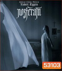 4K - Nosferatu นอสเฟอราตู (2025) - แผ่นหนัง 4K UHD (ภาพ HDR)