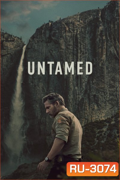 ปมใจในป่าลึก Untamed (2025) 6 จบ