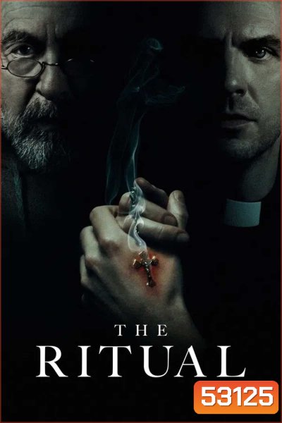 The Ritual (2025) ไล่มันออกจากร่าง