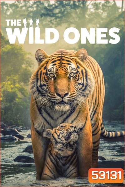 The Wild Ones (2025) 6 ตอน