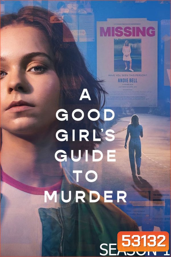 คู่มือไขคดีฆาตกรรมฉบับเด็กดี ปี 1 A Good Girls Guide to Murder Season 1 (2024) 6 ตอน