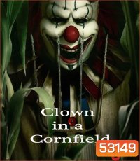 4K - Clown in a Cornfield (2025) คืนวิปลาสแห่งเคตเทิลสปริงส์ - แผ่นหนัง 4K UHD