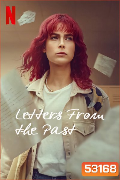 จดหมายจากอดีต Letters from the Past (2025) 8 ตอนจบ