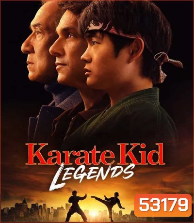 4K - Karate Kid Legends (2025) คาราเต้ คิด ผนึกพลังตำนานนักสู้ - แผ่นหนัง 4K UHD