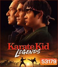 4K - Karate Kid Legends (2025) คาราเต้ คิด ผนึกพลังตำนานนักสู้ - แผ่นหนัง 4K UHD