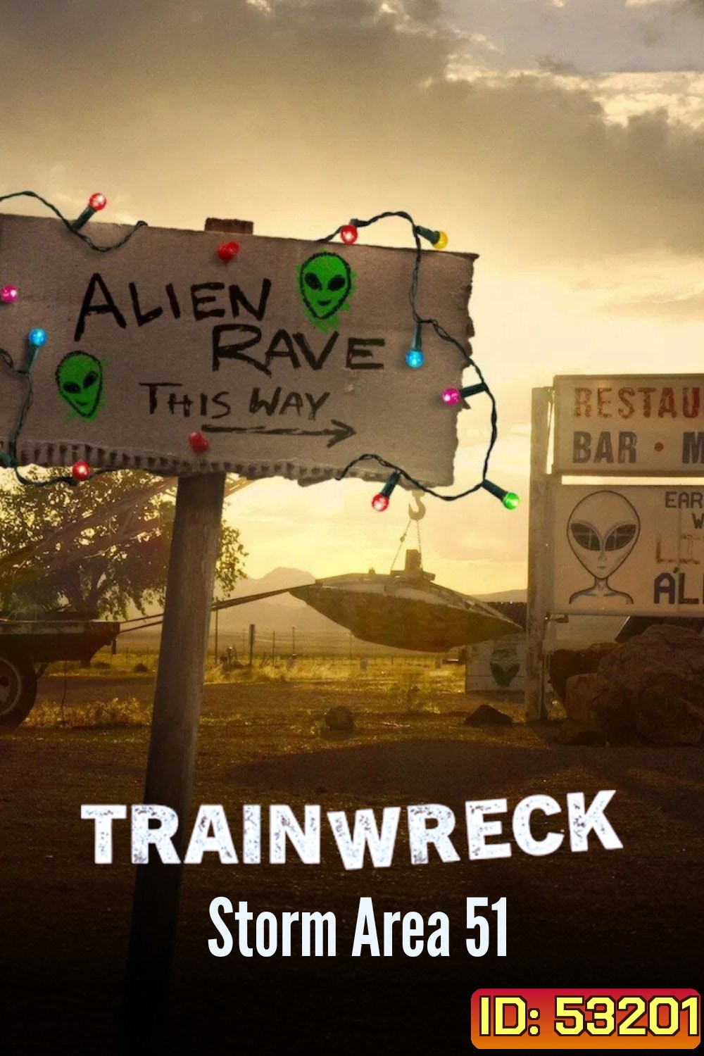 อภิมหาวายป่วง บุกแอเรีย 51 Trainwreck: Storm Area 51 (2025) 2 ตอนจบ