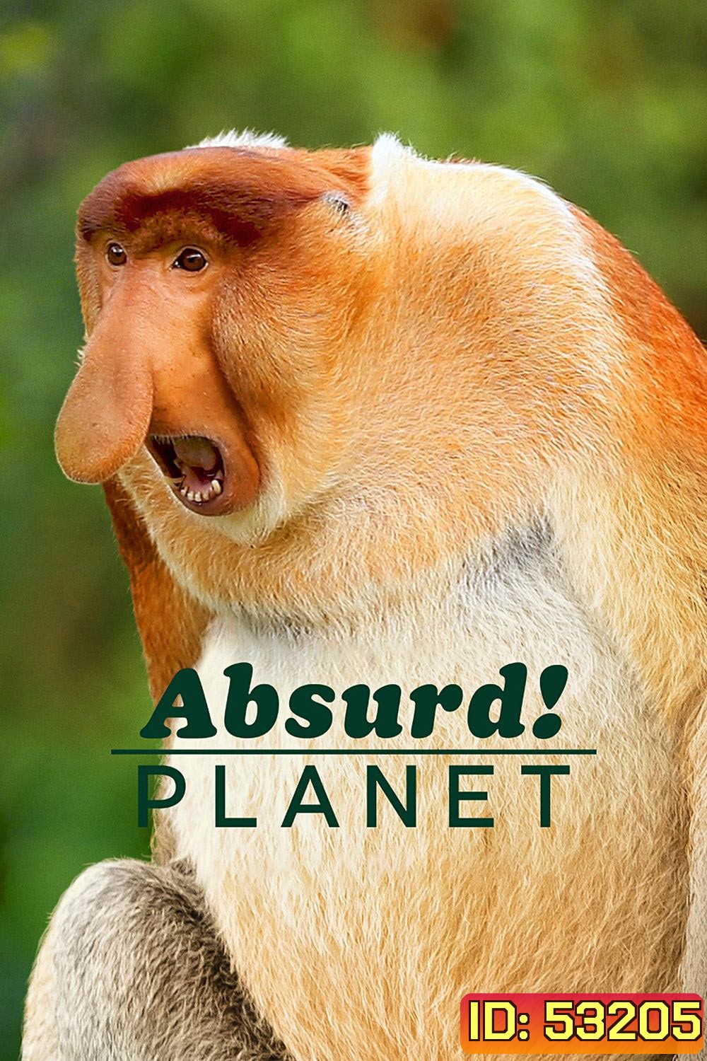 Absurd Planet โลกแปลกประหลาด (2020) 12 ตอน
