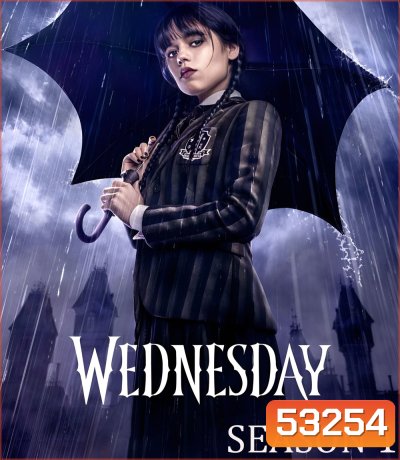 Wednesday Season 1 (2022) เวนส์เดย์ ปี 1 (8 ตอนจบ)