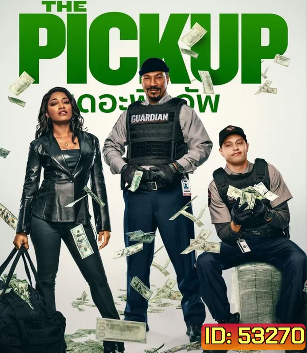 The Pickup (2025) เดอะ พิคอัพ