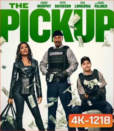 The Pickup (2025) เดอะ พิคอัพ