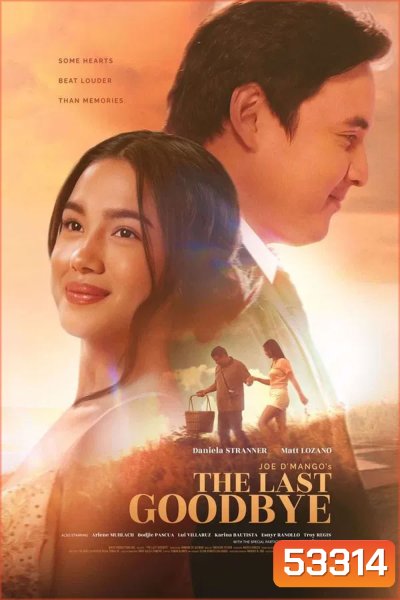 The Last Goodbye (2025) คำลาครั้งสุดท้าย
