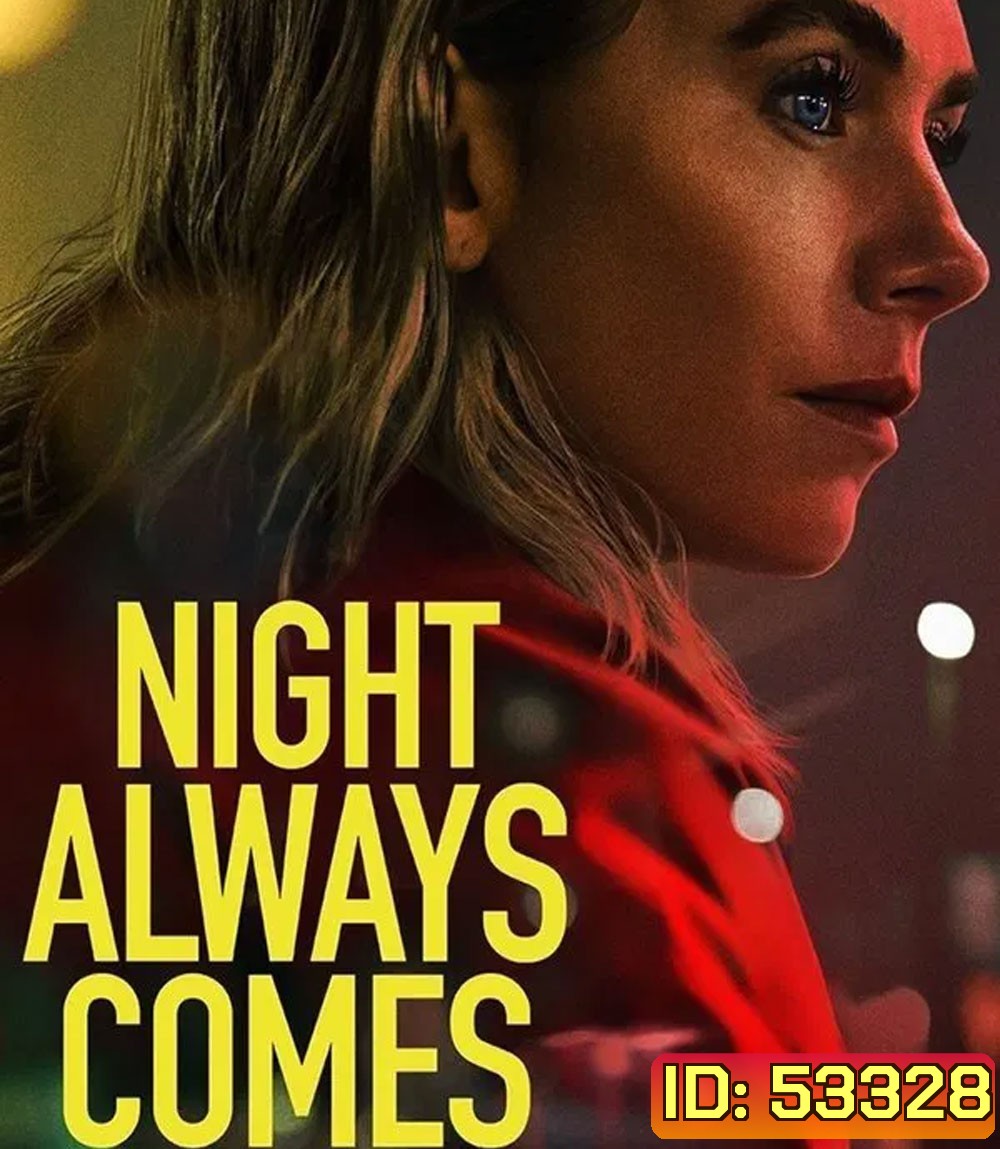 Night Always Comes (2025) คืนวันอันตราย