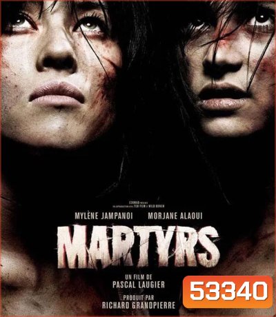 Martyrs (2008) ฝังแค้นรออาฆาต