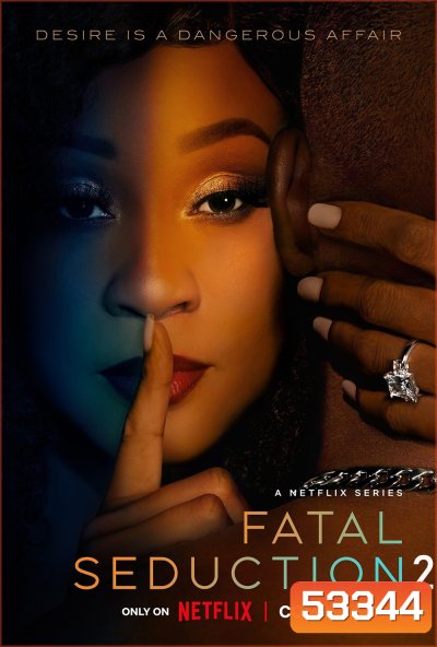 ปรารถนาอันตราย ปี 2 Fatal Seduction Season 2 (2023) 10 ตอน
