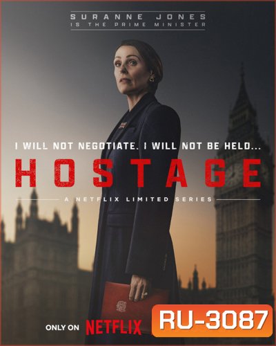 ตัวประกัน Hostage (2025) 5 ตอนจบ