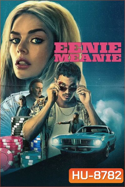 Eenie Meanie (2025)