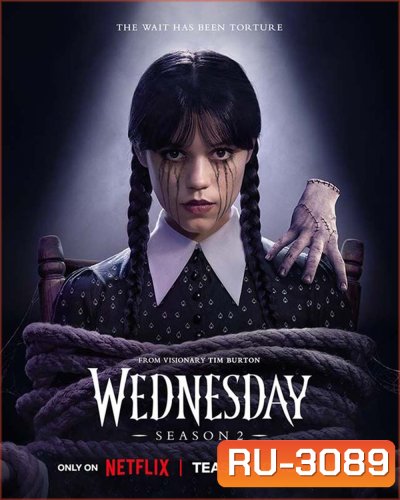 Wednesday Season 2 เวนส์เดย์ ปี 2 (2025) 8 ตอนจบ