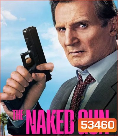 The Naked Gun (2025) มือปราบปืนเปลือย