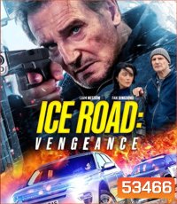 4K - Ice Road Vengeance (2025) เหยียบระห่ำ ฝ่านรกเยือกแข็ง แค้นมิดไมล์ - แผ่นหนัง 4K UHD (ภาพ HDR)
