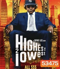 Highest 2 Lowest (2025)