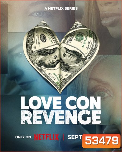 Love Con Revenge แค้นนักรักต้มตุ๋น (2025) 6 Ep.จบ
