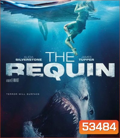The Requin (2022) (หนังเรื่องนี้จบที่ 1.25.12 แล้วจะมีหนังเรื่องอื่นต่อนิดหน่อยค่ะ)
