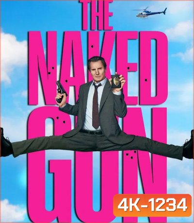 4K - The Naked Gun (2025) มือปราบปืนเปลือย - แผ่นหนัง 4K UHD (ภาพ HDR)