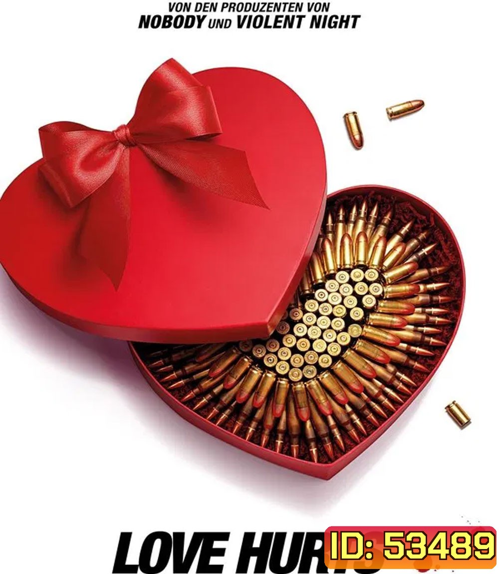 4K - Love Hurts (2025) ด้วยรักและลูกปืน - แผ่นหนัง 4K UHD (ภาพ HDR)