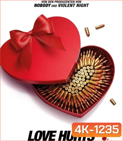 4K - Love Hurts (2025) ด้วยรักและลูกปืน - แผ่นหนัง 4K UHD (ภาพ HDR)