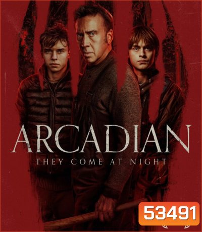 4K - Arcadian (2024) อาร์เคเดียน - แผ่นหนัง 4K UHD (ภาพ HDR)